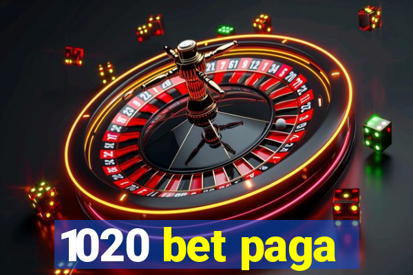 1020 bet paga